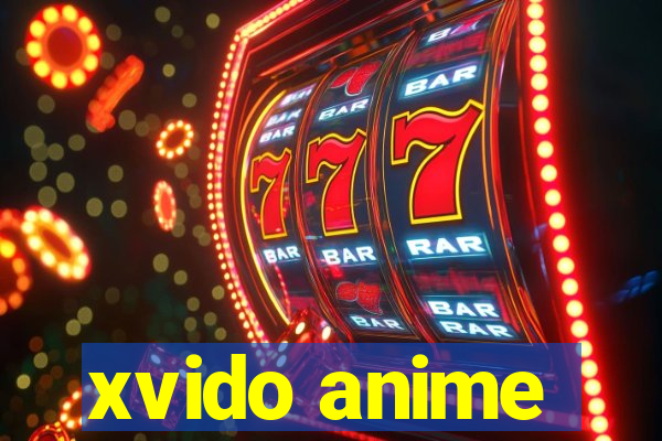 xvido anime